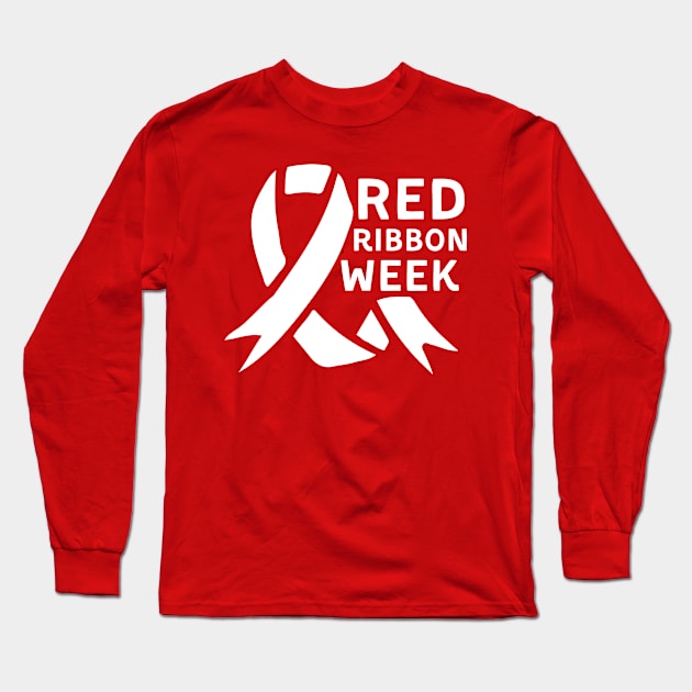 Red Ribbon Week We Wear Red Ribbon Week Awareness Long Sleeve T-Shirt by AdelDa